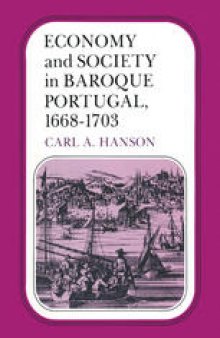 Economy and Society in Baroque Portugal, 1668–1703