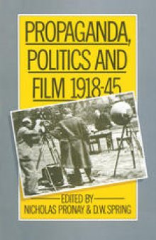 Propaganda, Politics and Film, 1918–45