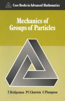 Mechanics of Groups of Particles
