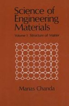 Science of Engineering Materials: Volume 1 Structure of Matter