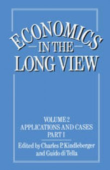 Economics in the Long View: Volume 2: Essays in Honour of W. W. Rostow