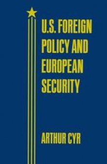 U.S. Foreign Policy and European Security