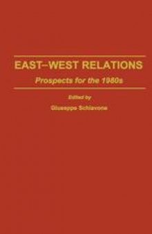 East-West Relations: Prospects for the 1980s