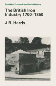 The British Iron Industry 1700–1850