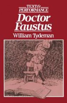 Doctor Faustus: Text and Performance