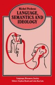 Language, Semantics and Ideology: Stating the Obvious