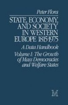 State, Economy and Society in Western Europe, 1815–1975: A Data Handbook in two Volumes