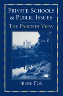 Private Schools and Public Issues: The Parents’ View