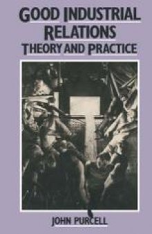 Good Industrial Relations: Theory and Practice