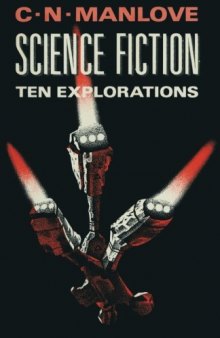 Science Fiction: Ten Explorations