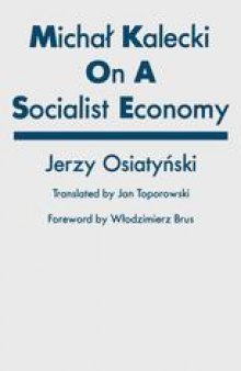 Michał Kalecki on a Socialist Economy