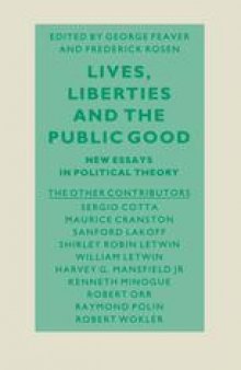 Lives, Liberties and the Public Good: New Essays in Political Theory for Maurice Cranston