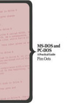 MS-DOS and PC-DOS: A Practical Guide
