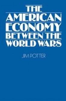 The American Economy Between the World Wars