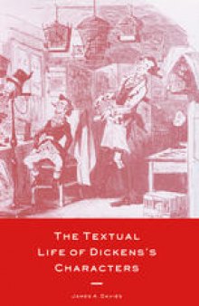 The Textual Life of Dickens’s Characters