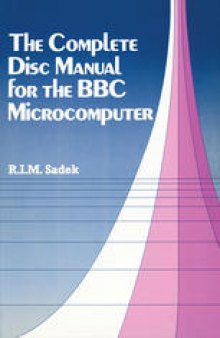 The Complete Disc Manual for the BBC Microcomputer