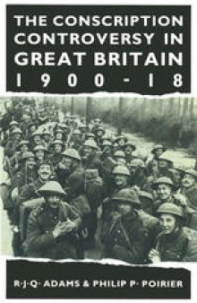The Conscription Controversy in Great Britain, 1900–18