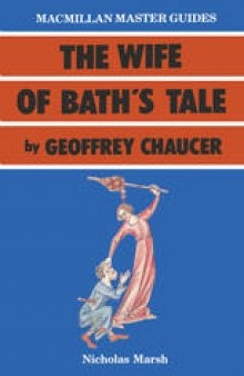 The Wife of Bath’s Tale by Geoffrey Chaucer