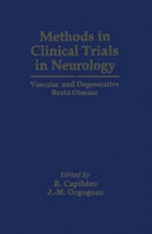 Methods in Clinical Trials in Neurology: Vascular and Degenerative Brain Disease