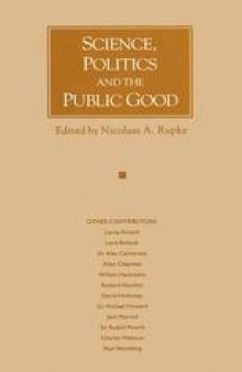 Science, Politics and the Public Good: Essays in Honour of Margaret Gowing