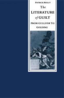 The Literature of Guilt: From Gulliver to Golding