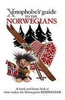 Xenophobe’s guide to the Norwegians