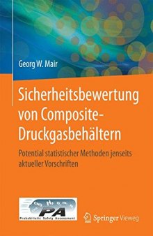 Sicherheitsbewertung von Composite-Druckgasbehältern: Potential statistischer Methoden jenseits aktueller Vorschriften