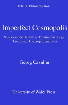 Imperfect Cosmopolis  Studies in the History of International