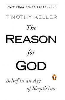 The Reason for God: Belief in an Age of Skepticism