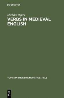 Verbs in Medieval English: Differences in Verb Choice in Verse and Prose