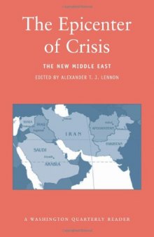The Epicenter of Crisis: The New Middle East