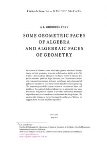 Some geometric faces of algebra and algebraic faces of geometry [Lecture notes]