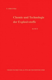 Chemie und Technologie der Explosivstoffe