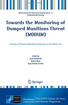 Towards the Monitoring of Dumped Munitions Threat (MODUM): A Study of Chemical Munitions Dumpsites in the Baltic Sea