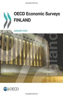 OECD Economic Surveys: Finland 2016: Edition 2016