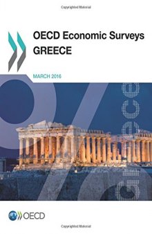 OECD Economic Surveys: Greece 2016: Edition 2016