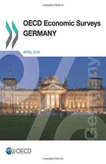 OECD Economic Surveys: Germany 2016: Edition 2016 (Volume 2016)