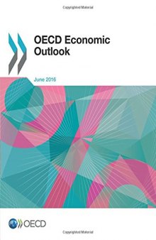 OECD Economic Outlook: Issue 1 (Volume 2016)