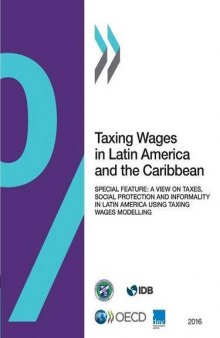 Taxing Wages in Latin America and the Caribbean 2016