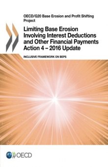 Limiting Base Erosion Involving Interest Deductions and Other Financial Payments, Action 4 - 2016 Update: Inclusive Framework on BEPS
