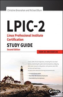 LPIC-2 : Linux professional instutute certification : study guide exam 201 and exam 202.