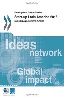 Start-up Latin America 2016: Building an Innovative Future