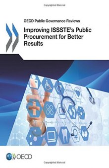 Oecd Public Governance Reviews Improving Issste’s Public Procurement for Better Results