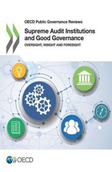 Supreme Audit Institutions and Good Governance: Oversight, Insight and Foresight
