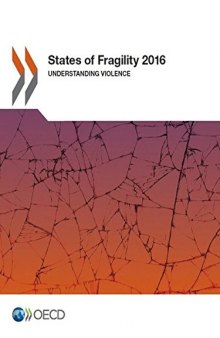 States of Fragility 2016: Understanding Violence