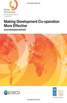 Making Development Co-operation More Effective: 2016 Progress Report (Volume 2016)
