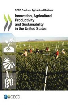 Innovation, Agricultural Productivity and Sustainability in the United States