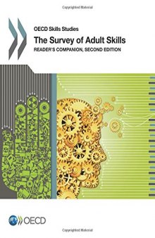 OECD Skills Studies The Survey of Adult Skills:  Reader’s Companion, Second Edition