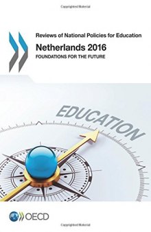 Netherlands 2016:  Foundations for the Future