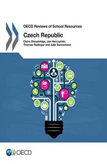 OECD Reviews of School Resources OECD Reviews of School Resources: Czech Republic 2016